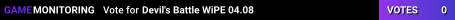 Devil's Battle WiPE 04.08