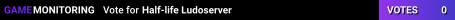 Half-life Ludoserver