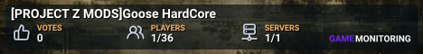 [PROJECT Z MODS]Goose HardCore