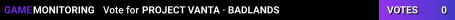 PROJECT VANTA · BADLANDS