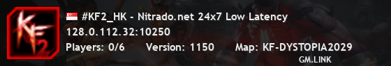#KF2_HK - Nitrado.net 24x7 Low Latency