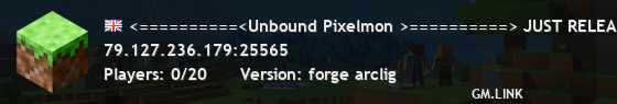 <==========<Unbound Pixelmon >==========> JUST RELEASED