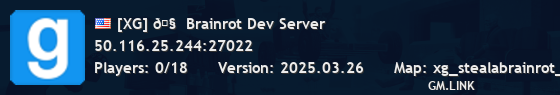 [XG] 🧠 Brainrot Dev Server