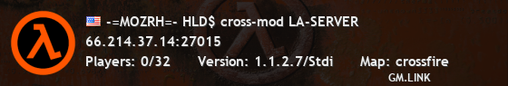 -=MOZRH=- HLD$ cross-mod LA-SERVER