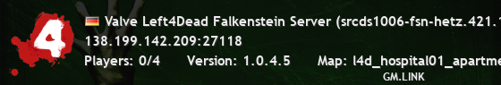 Valve Left4Dead Falkenstein Server (srcds1006-fsn-hetz.421.104)