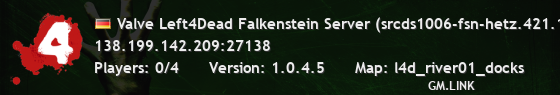 Valve Left4Dead Falkenstein Server (srcds1006-fsn-hetz.421.124)