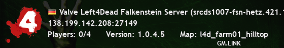 Valve Left4Dead Falkenstein Server (srcds1007-fsn-hetz.421.135)