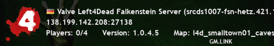 Valve Left4Dead Falkenstein Server (srcds1007-fsn-hetz.421.124)