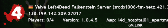 Valve Left4Dead Falkenstein Server (srcds1006-fsn-hetz.421.3)