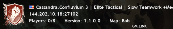 Cassandra.Confluvium 3 | Elite Tactical | Slow Teamwork +Med
