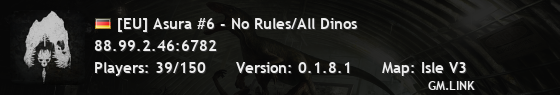 [EU] Asura #6 - No Rules/All Dinos