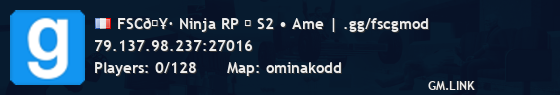 FSC🥷 Ninja RP → S2 • Ame | .gg/fscgmod