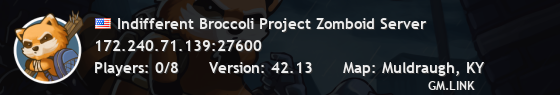 Indifferent Broccoli Project Zomboid Server