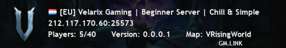 [EU] Velarix Gaming | Beginner Server | Chill & Simple