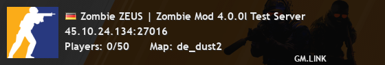 Server status: Zombie ZEUS | Zombie Mod 4.0.0d Test Server
