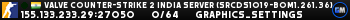 Valve Counter-Strike 2 india Server (srcds1019-bom1.261.36)