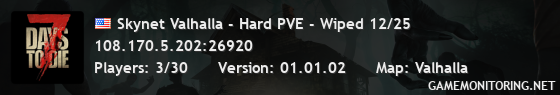 Skynet Valhalla - Hard PVE - Wiped 12/25