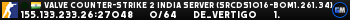 Valve Counter-Strike 2 india Server (srcds1016-bom1.261.34)