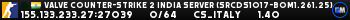 Valve Counter-Strike 2 india Server (srcds1017-bom1.261.25)