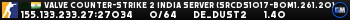Valve Counter-Strike 2 india Server (srcds1017-bom1.261.20)