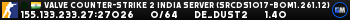 Valve Counter-Strike 2 india Server (srcds1017-bom1.261.12)