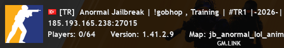 [TR]  Anormal Jailbreak | !gobhop , Training | #TR1 |-2026-| -