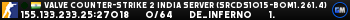 Valve Counter-Strike 2 india Server (srcds1015-bom1.261.4)