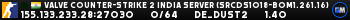Valve Counter-Strike 2 india Server (srcds1018-bom1.261.16)