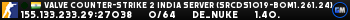Valve Counter-Strike 2 india Server (srcds1019-bom1.261.24)