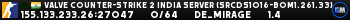 Valve Counter-Strike 2 india Server (srcds1016-bom1.261.33)