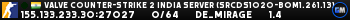 Valve Counter-Strike 2 india Server (srcds1020-bom1.261.13)