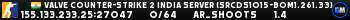 Valve Counter-Strike 2 india Server (srcds1015-bom1.261.33)
