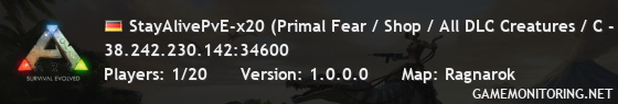 StayAlivePvE-x20 (Primal Fear / Shop / All DLC Creatures / C -