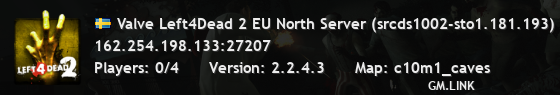 Valve Left4Dead 2 EU North Server (srcds1002-sto1.181.193)