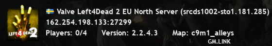 Valve Left4Dead 2 EU North Server (srcds1002-sto1.181.285)