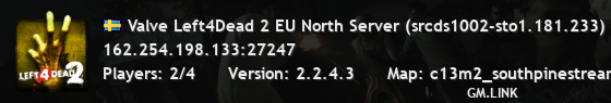 Valve Left4Dead 2 EU North Server (srcds1002-sto1.181.233)