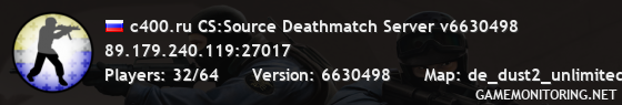 c400.ru CS:Source Deathmatch Server v6630498