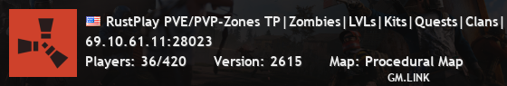 RustPlay PVE/PVP-Zones TP|Zombies|LVLs|Kits|Quests|Clans|+More!