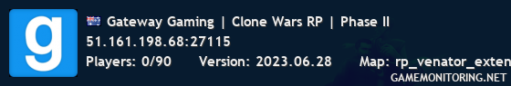 Gateway Gaming | Clone Wars RP | Phase II