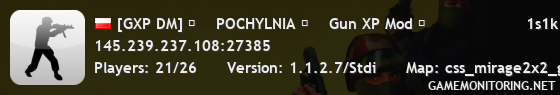 [GXP DM] ★    POCHYLNIA ★    Gun XP Mod ★                    1s1k