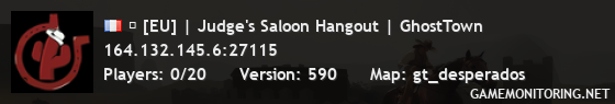 ★ [EU] | Judge's Saloon Hangout | GhostTown