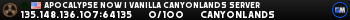Apocalypse Now | Vanilla Canyonlands Server