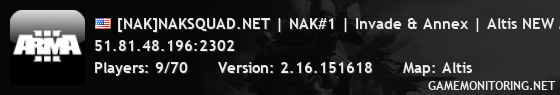 [NAK]NAKSQUAD.NET | NAK#1 | Invade & Annex | Altis NEW MISSION