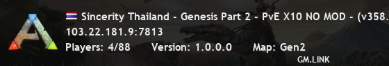 Sincerity Thailand - Genesis Part 2 - PvE X10 NO MOD - (v358.24