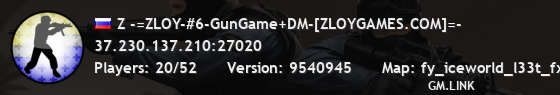 Z -=ZLOY-#6-GunGame+DM-[ZLOYGAMES.COM]=-
