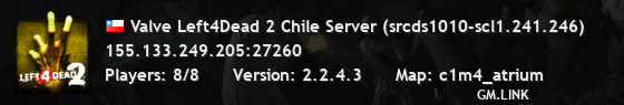 Valve Left4Dead 2 Chile Server (srcds1010-scl1.241.246)