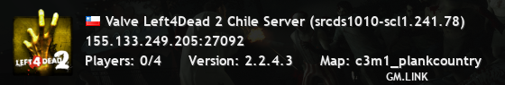 Valve Left4Dead 2 Chile Server (srcds1010-scl1.241.78)