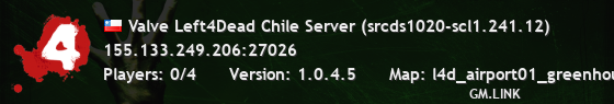 Valve Left4Dead Chile Server (srcds1020-scl1.241.12)