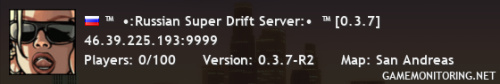 ™  •:Russian Super Drift Server:•  ™ [0.3.7]