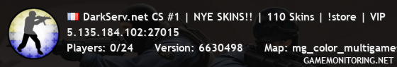 DarkServ.net CS #1 | NYE SKINS!! | 110 Skins | !store | VIP